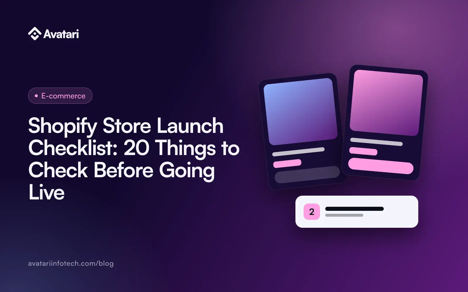Shopify Store Launch Checklist: 20 Things to Check Before Going Live - E-commerce article cover from Avatari