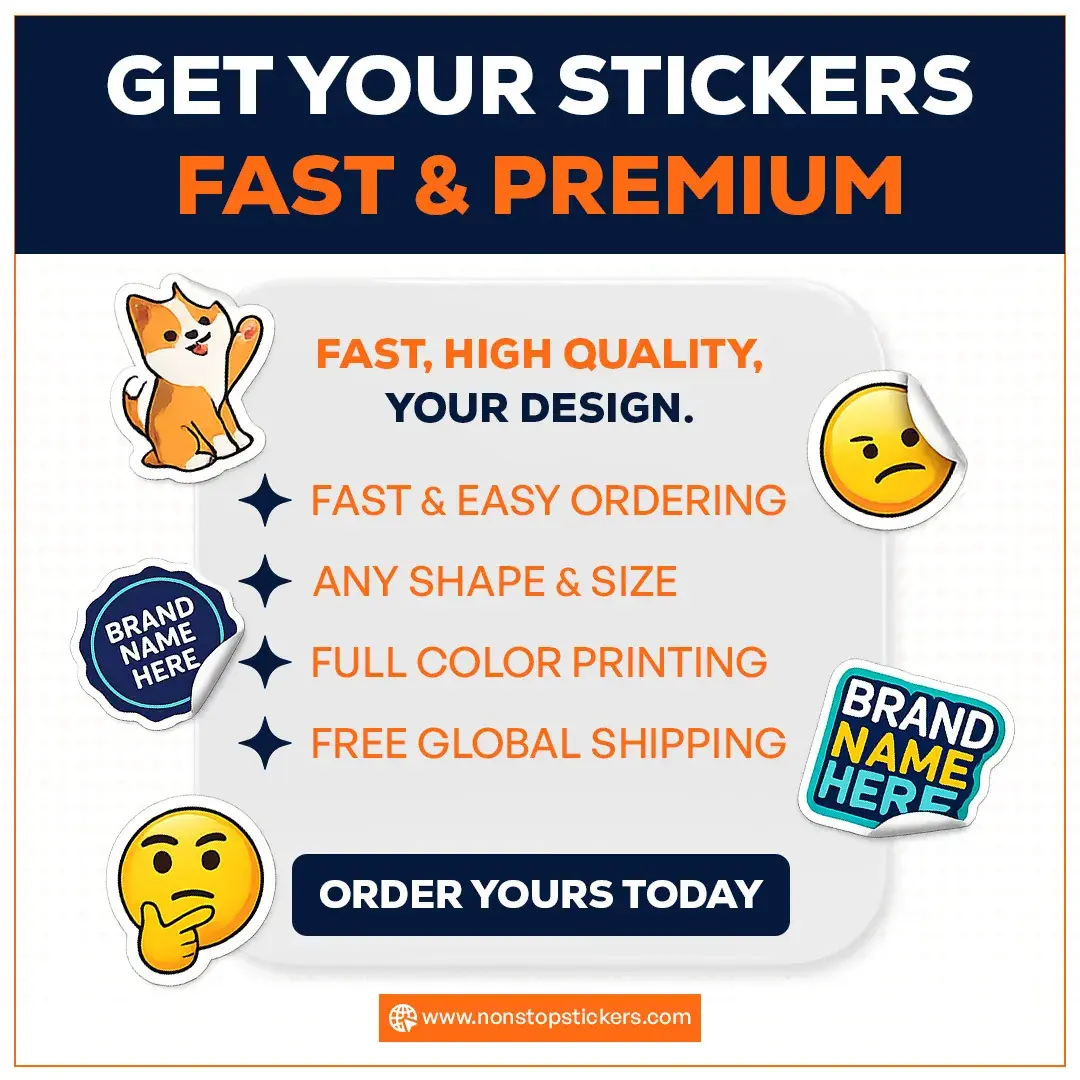 Nonstop Stickers ad listing fast ordering, any shape and global shipping